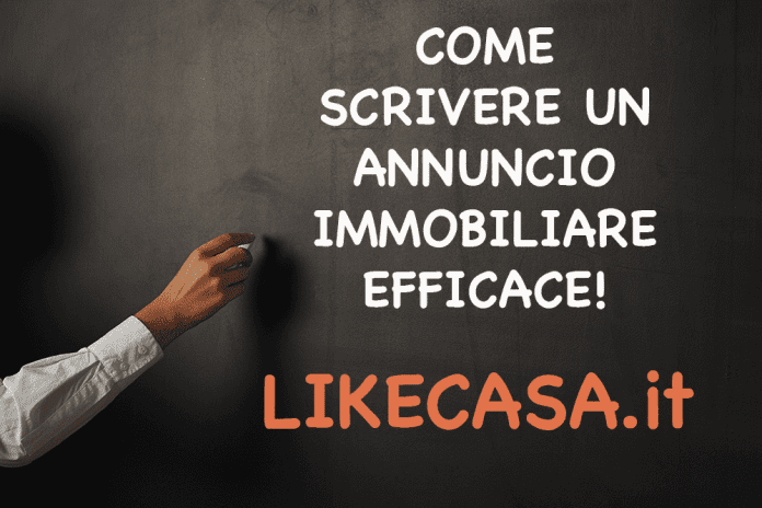 Come Scrivere Un Annuncio Immobiliare: Elementi Fondamentali Da Inserire!